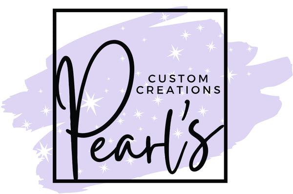 Pearl's Custom Creations
