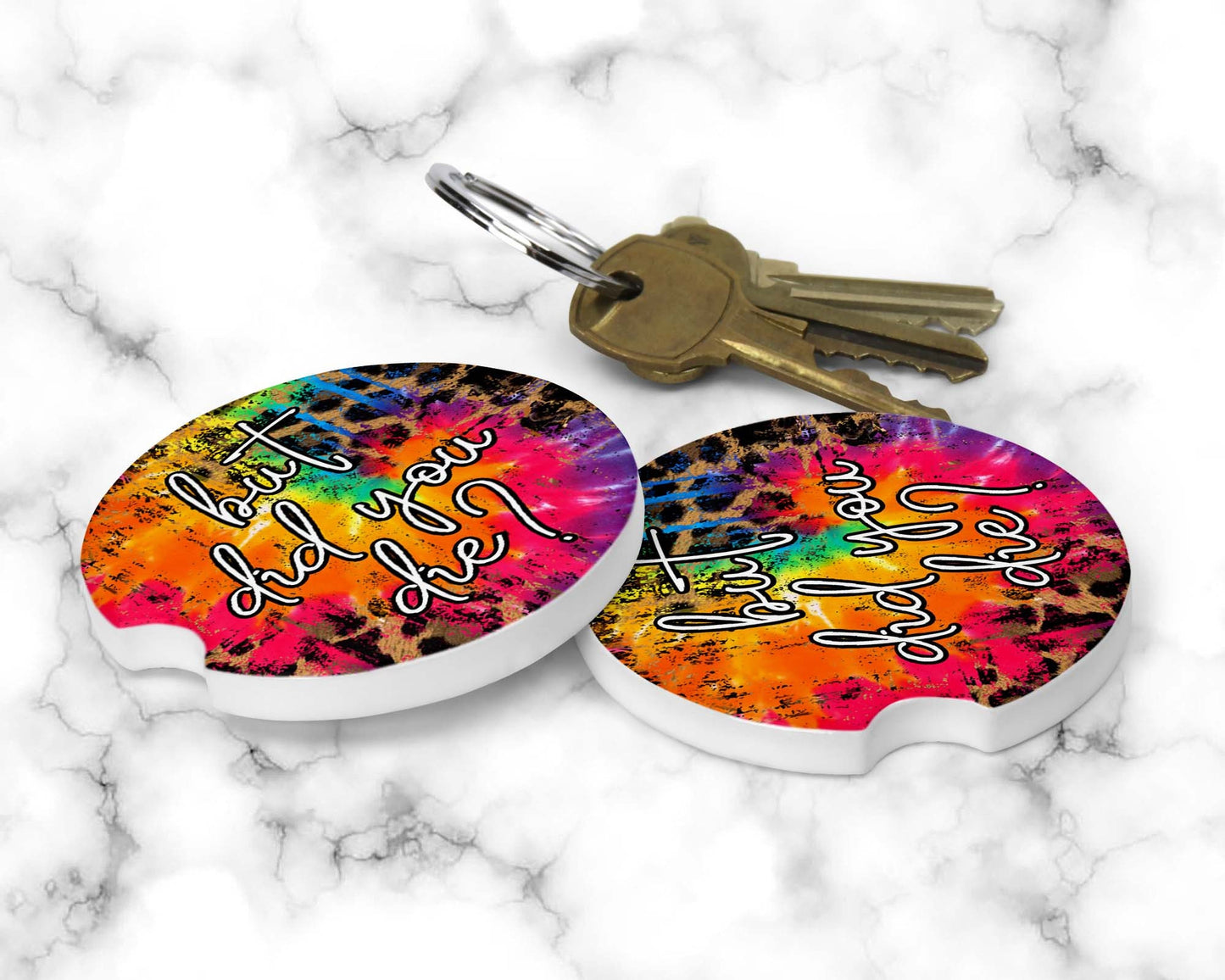 But Did You Die Tie Dye and Leopard Print Car Coasters