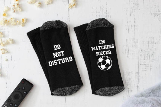 Do Not Disturb, I'm Watching Soccer Novelty Socks